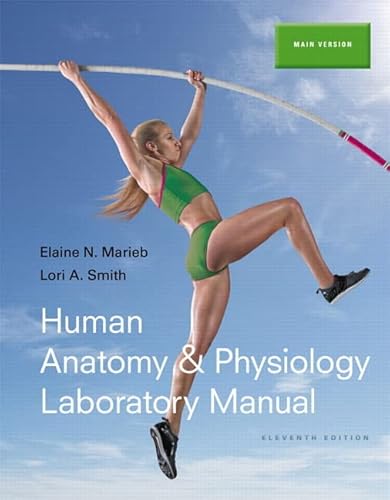 Human Anatomy & Physiology Laboratory Manual, Main Version (11th Edition) - Click to Buy