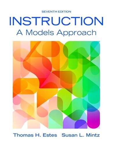 Instruction: A Models Approach, Enhanced Pearson eText with Loose-Leaf Version -- Access Card Package - Click to Buy