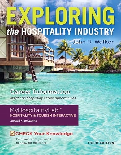 Exploring the Hospitality Industry and Plus MyHospitalityLab with Pearson eText -- Access Card Package - Click to Buy