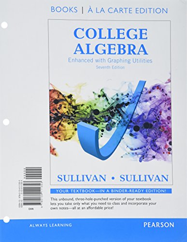 College Algebra Enhanced with Graphing Utilities, Books a la Carte Edition Plus NEW MyMathLab -- Access Card Package (7th Edition) - Click to Buy