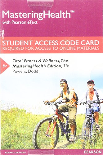 Mastering Health with Pearson eText -- Standalone Access Card -- for Total Fitness & Wellness, The Mastering Health Edition (7th Edition)