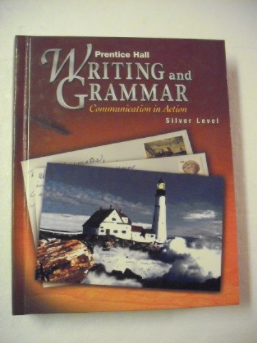 Writing and Grammar: Communication in Action : Silver/Grade 8 - Click to Buy