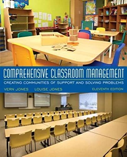 Comprehensive Classroom Management: Creating Communities of Support and Solving Problems, Enhanced Pearson Etext with Updated Loose-Leaf Version -- Access Card Package - Click to Buy