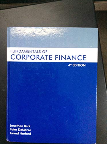 Fundamentals of Corporate Finance (Berk, DeMarzo & Harford, The Corporate Finance Series) - Click to Buy