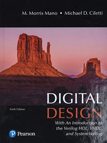 Digital Design: With an Introduction to the Verilog HDL, VHDL, and SystemVerilog - Click to Buy