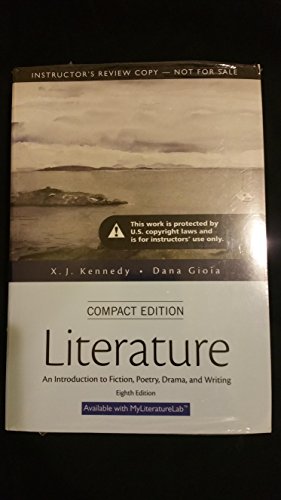 Literature: An Introduction to Fiction, Poetry, Drama, and Writing, Compact Edition, MLA Update Edition - Click to Buy