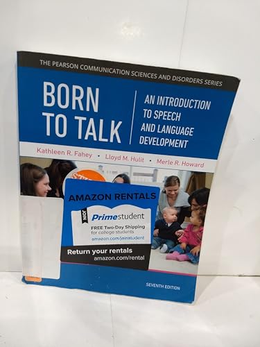 Born to Talk: An Introduction to Speech and Language Development (Pearson Communication Sciences and Disorders) - Click to Buy