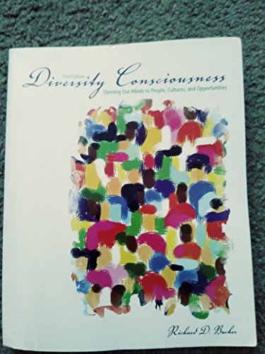 Diversity Consciousness: Opening our Minds to People, Cultures and Opportunities - Click to Buy