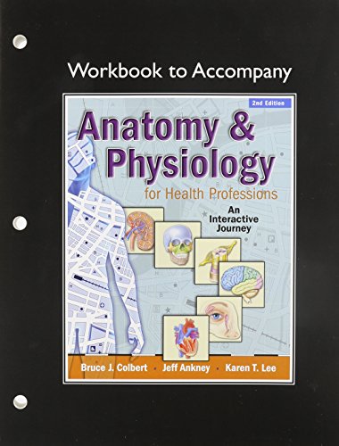 Workbook for Anatomy and Physiology for Health Professionals - Click to Buy