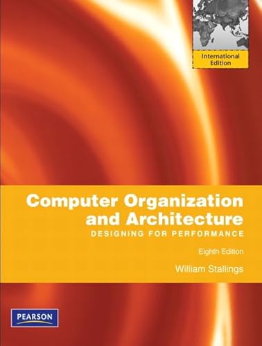 Computer Organization and Architecture: Designing for Performance: International Edition - Click to Buy