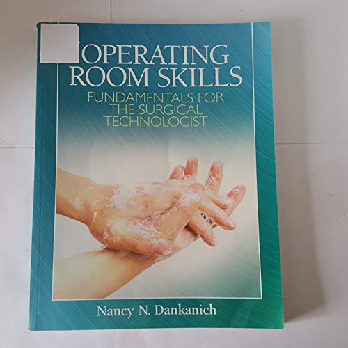 Operating Room Skills: Fundamentals for the Surgical Technologist - Click to Buy