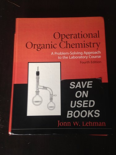 Operational Organic Chemistry (4th Edition) - Click to Buy