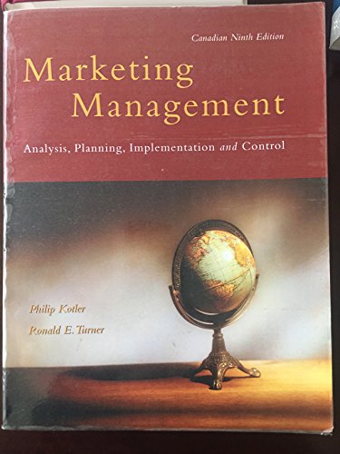 Marketing Management / Philip Kotler / Turner : Analysis, Planning, Implementation and Control --- (Canadian Edition) - Click to Buy