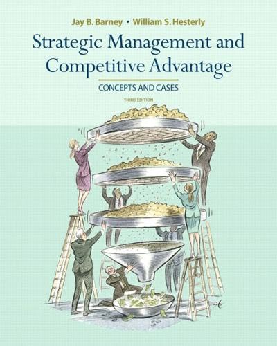Strategic Management and Competitive Advantage: Concepts and Cases - Click to Buy