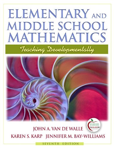 Elementary and Middle School Mathematics: Teaching Developmentally - Click to Buy