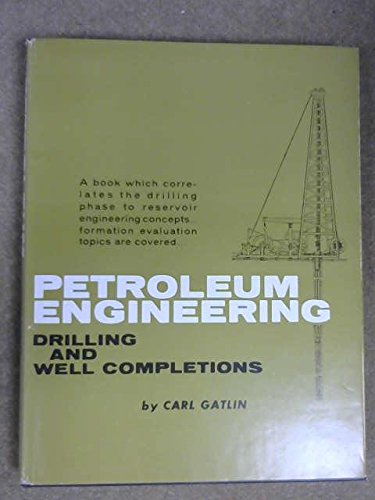 Petroleum Engineering: Drilling and Well Completion - Click to Buy