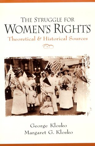 The Struggle for Women's Rights: Theoretical and Historical Sources - Click to Buy
