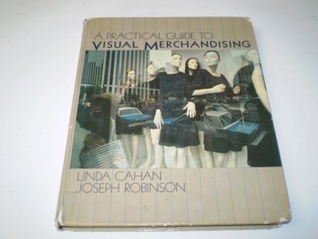 A Practical Guide to Visual Merchandising - Click to Buy