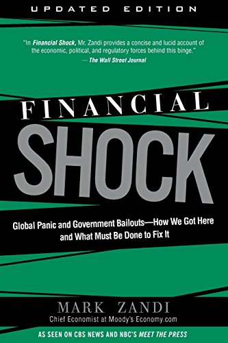 Financial Shock (Updated Edition), (Paperback): Global Panic and Government Bailouts--How We Got Here and What Must Be Done to Fix It - Click to Buy