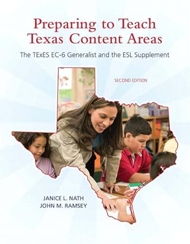 Preparing to Teach Texas Content Areas: The TExES EC-6 Generalist & the ESL Supplement - Click to Buy