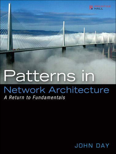 Patterns in Network Architecture: A Return to Fundamentals - Click to Buy