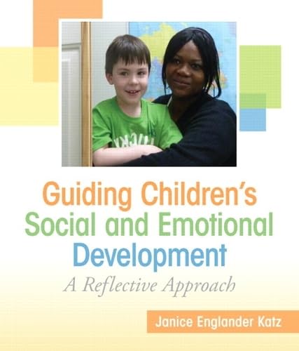 Guiding Children's Social and Emotional Development: A Reflective Approach - Click to Buy