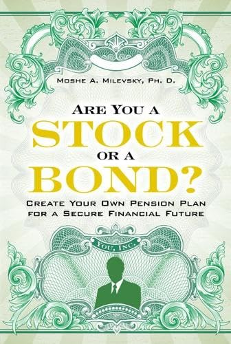 Are You a Stock or a Bond?: Create Your Own Pension Plan for a Secure Financial Future - Click to Buy