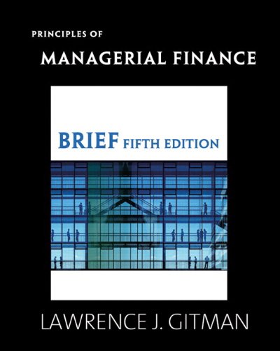 Principles of Managerial Finance, Brief & MyFinance Student Access Code Card (5th Edition) - Click to Buy