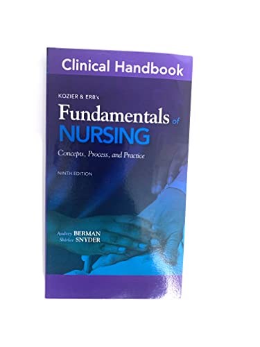 Clinical Handbook for Kozier & Erb's Fundamentals of Nursing