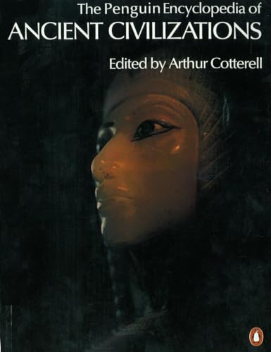 The Penguin Encyclopedia of Ancient Civilizations (Reference)