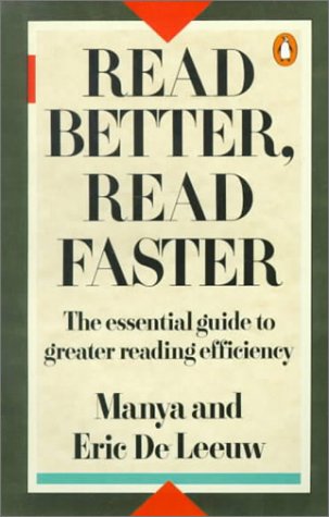 Read Better, Read Faster: A New Approach to Efficient Reading - Click to Buy