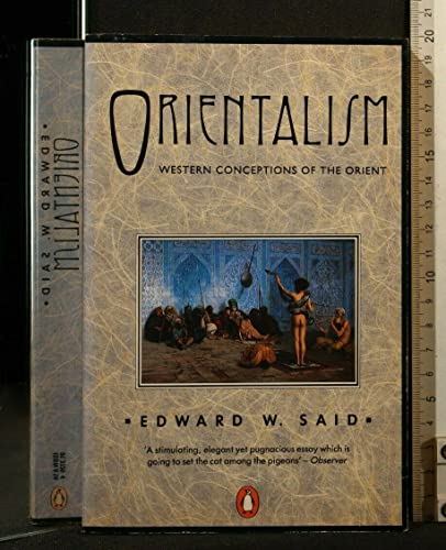 Orientalism: Western Concepts of the Orient (Penguin History) - Click to Buy