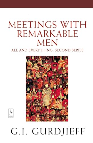 Meetings with Remarkable Men: All and Everything, 2nd Series - Click to Buy