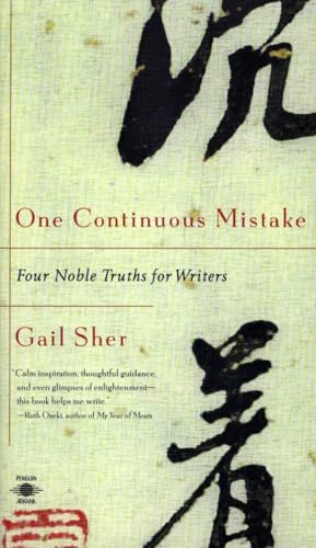 One Continuous Mistake : Four Noble Truths for Writers - Click to Buy