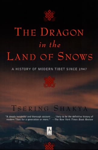 The Dragon in the Land of Snows: A History of Modern Tibet Since 1947 - Click to Buy