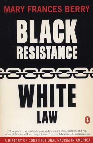 Black Resistance/White Law: A History of Constitutional Racism in America - Click to Buy