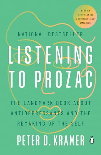 Listening to Prozac: The Landmark Book About Antidepressants and the Remaking of the Self - Click to Buy