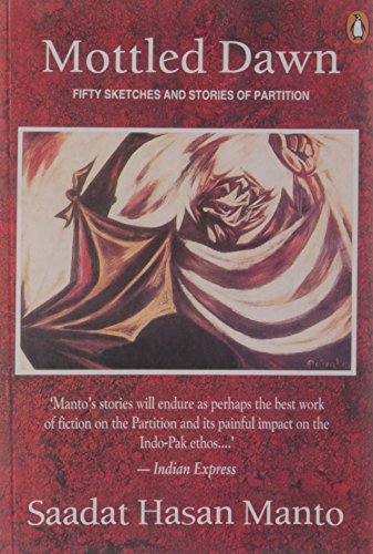 Mottled Dawn; Fifty Sketches and Stories of Partition (English and Urdu Edition) - Click to Buy
