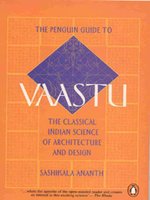 Penguin Guide to Vaastu: The Classical Indian Science of Architecture and Design - Click to Buy