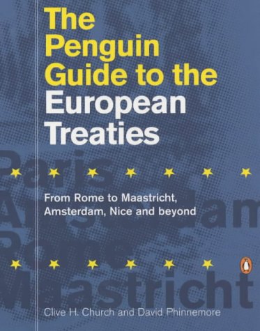 The Penguin Guide to the European Treaties (Penguin Reference Books) - Click to Buy