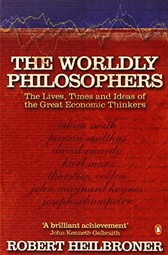 Worldly Philosophers Revised Edition