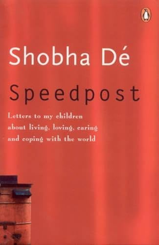 Speedpost: Letters to My Children about Living, Loving, Caring and Coping with the World