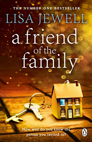 A Friend of the Family: The addictive and emotionally satisfying page-turner that will have you hooked - Click to Buy