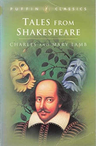 Tales from Shakespeare (Puffin Classics) - Click to Buy