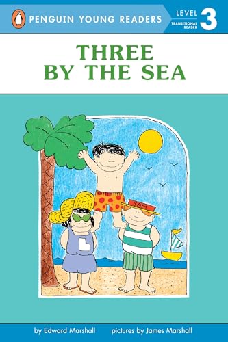 Three by the Sea (Penguin Young Readers, Level 3)