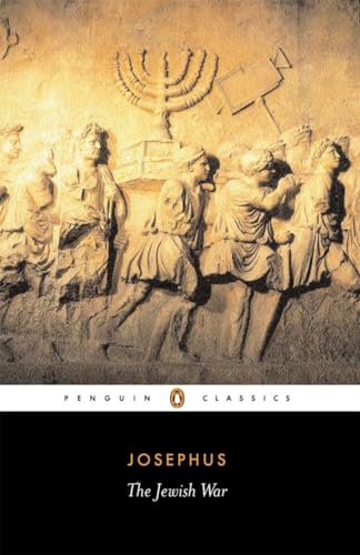 The Jewish War: Revised Edition (Penguin Classics) - Click to Buy