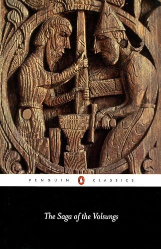 The Saga of the Volsungs: The Norse Epic of Sigurd the Dragon Slayer (Penguin Classics) - Click to Buy