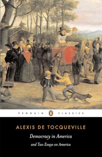 Democracy in America and Two Essays on America (Penguin Classics) - Click to Buy