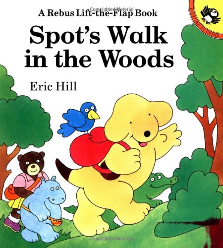 Spot's Walk in the Woods: A Rebus Book - Click to Buy