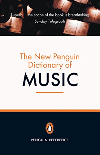 The New Penguin Dictionary of Music - Click to Buy